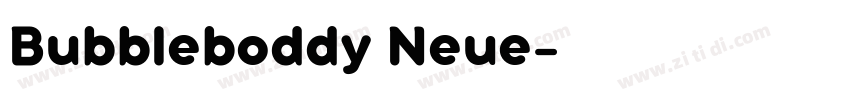 Bubbleboddy Neue字体转换